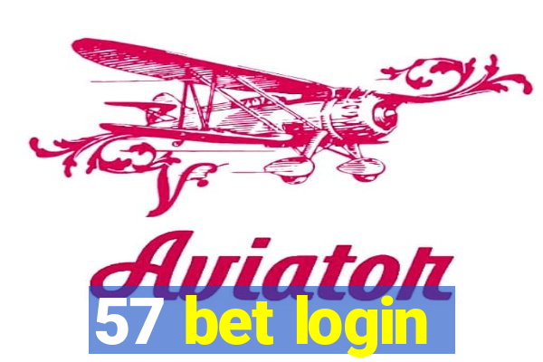 57 bet login